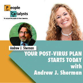 Your Post-Virus Plan Starts Today with Andrew J. Sherman