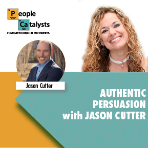 Authentic Persuasion with Jason Cutter